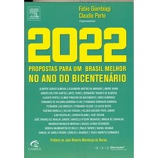 Proposta Um Brasil Melhor no Ano do Bicentenário de Fabio Giambiagi; Claudio Porto (organizadores) 6909168 — R$ 20,90 em Shopee