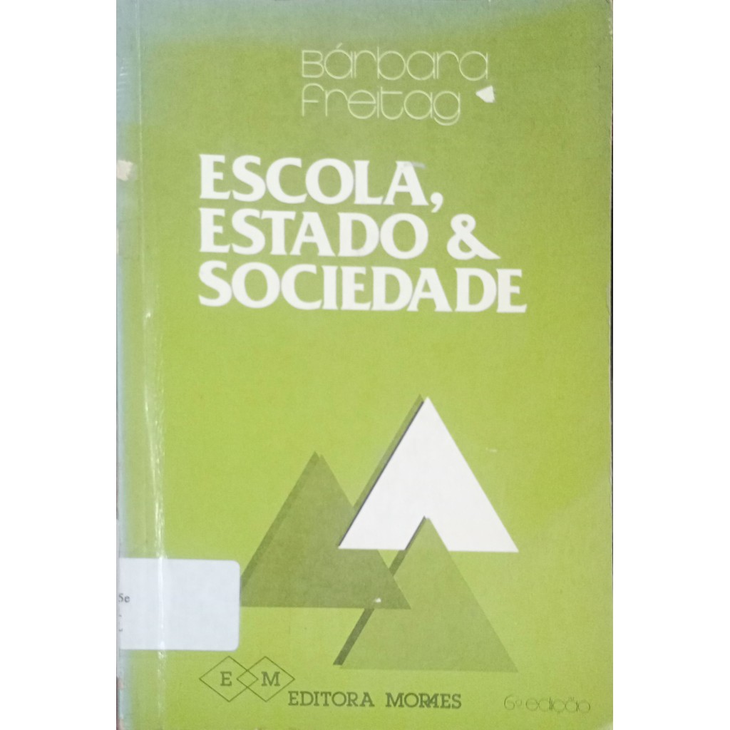 Livro Escola, Estado & Sociedade - Bárbara Freitag — R$ 20,00 em Shopee