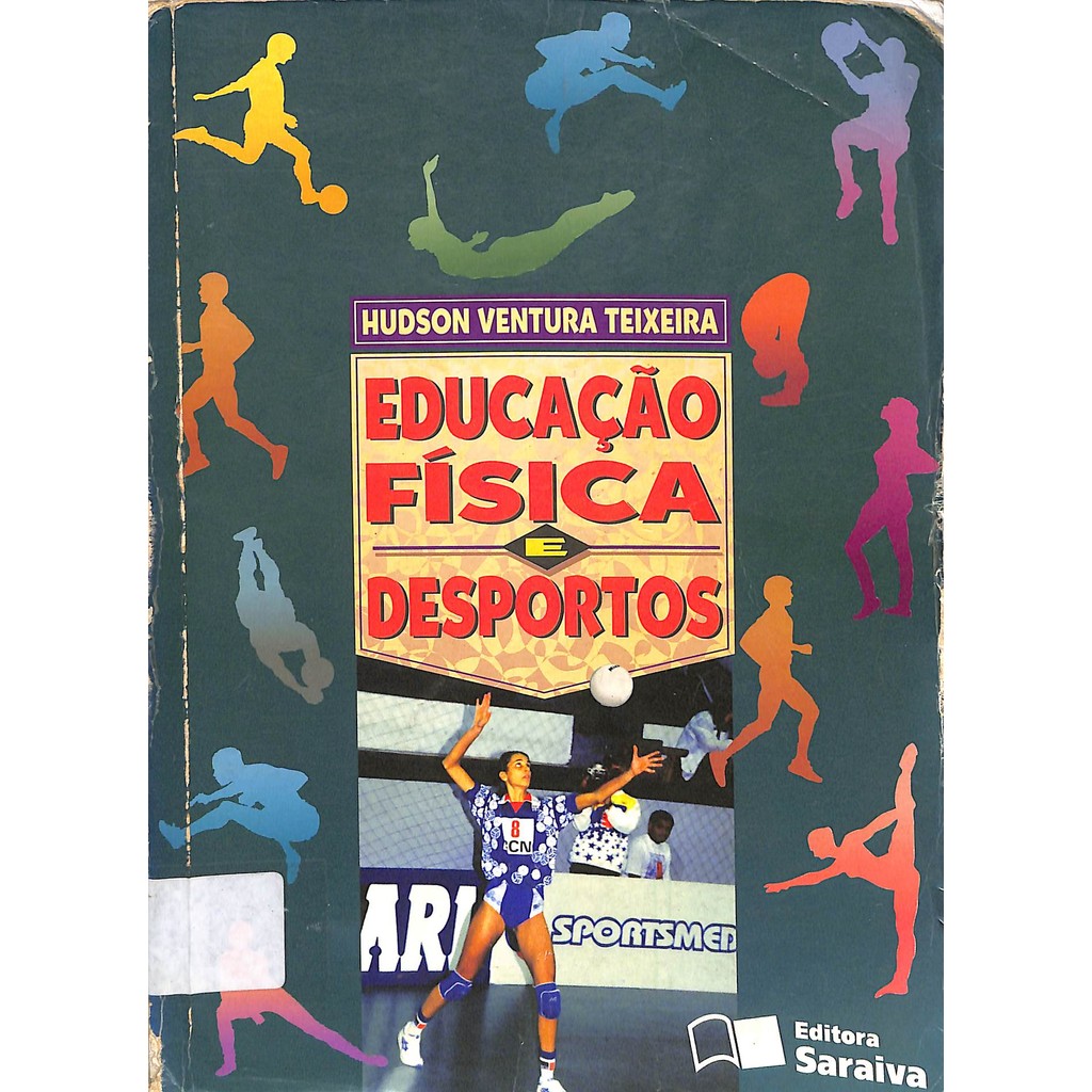 LIVRO Educação Física e Desportos 4ª Edição - Hudson Ventura Teixeira