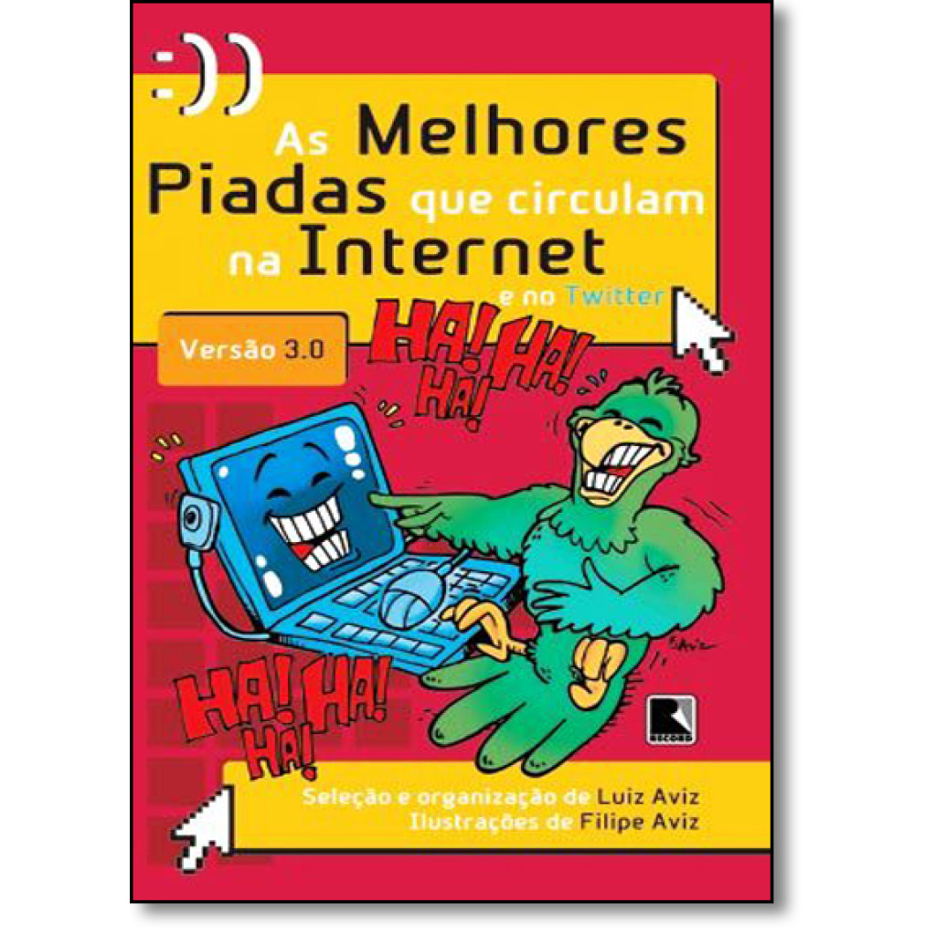 As melhores piadas que circulam na internet e no twitter - versão 3.0