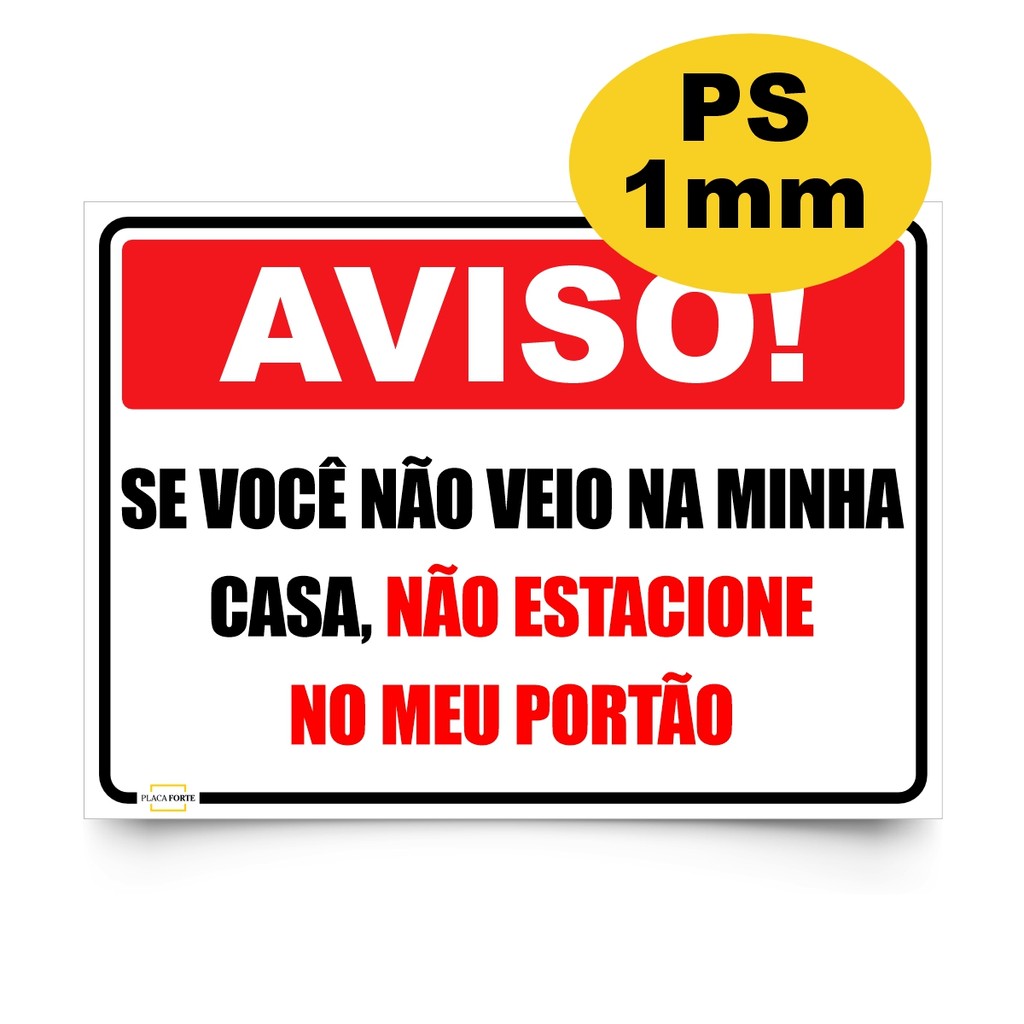 Placa Não Estacione No Meu Portão Aviso Sinalização Garagem 25x18