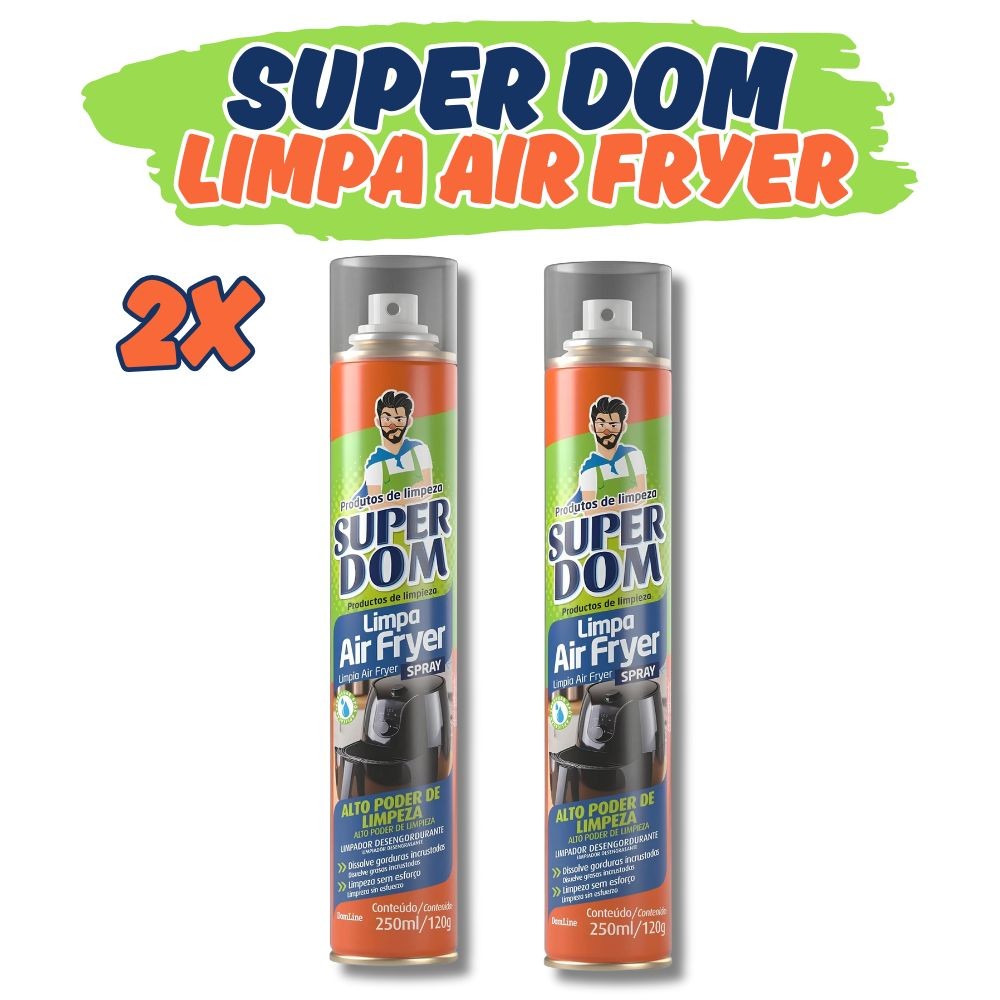 Kit 2 Limpa Air Fryer Super Dom Spray Dissolve A Gordura Limpa Sem Esforço 250ml