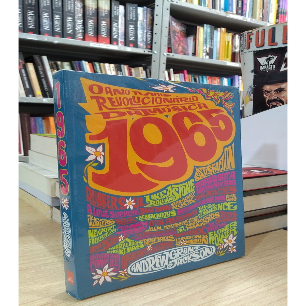 1965: o Ano Mais Revolucionário da Música autor Andrew Grant Jackson
