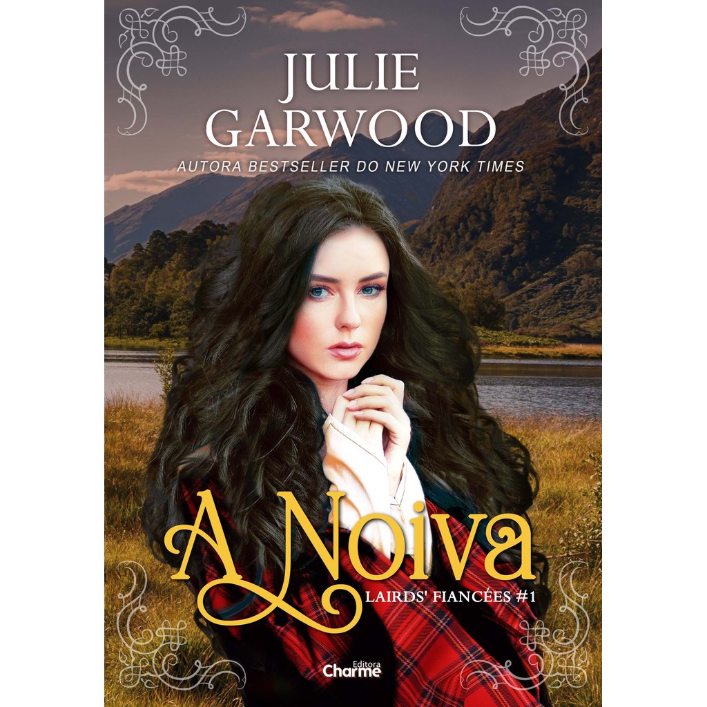 NOIVA, A - (CHARME EDITORA) - GARWOOD, JULIE CHARME EDITORA