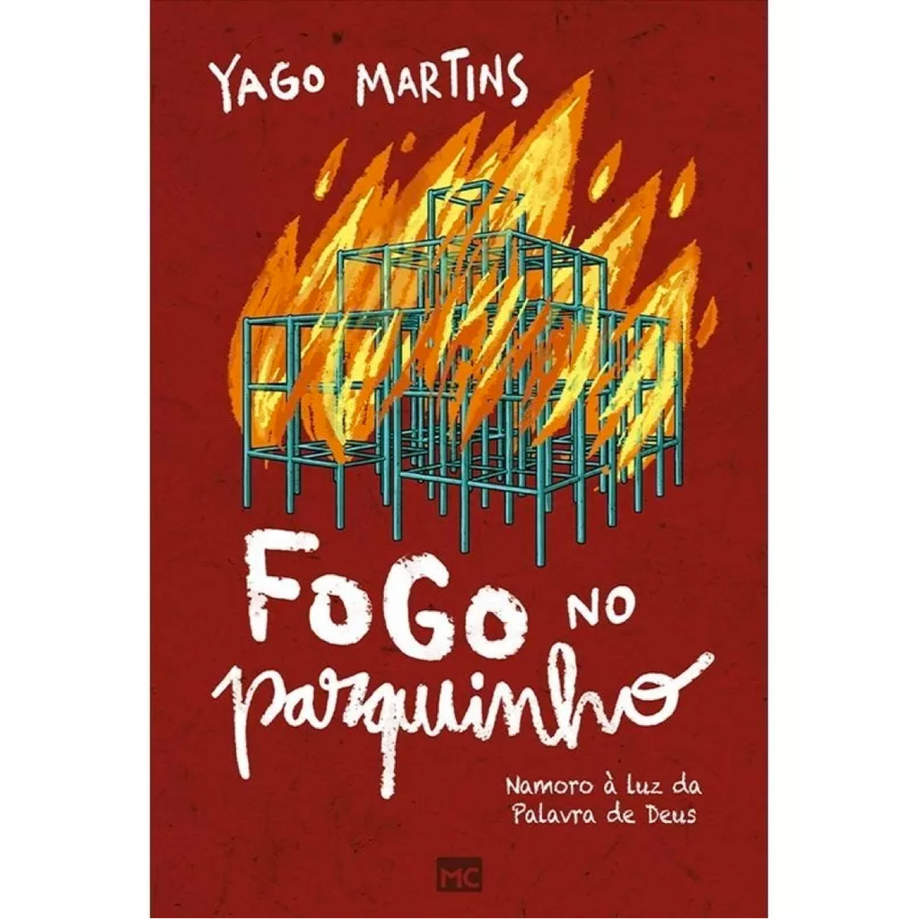 Livro Fogo No Parquinho | Yago Martins