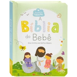 A Bíblia do Bebê | Pequenos Corações | Capa Dura
