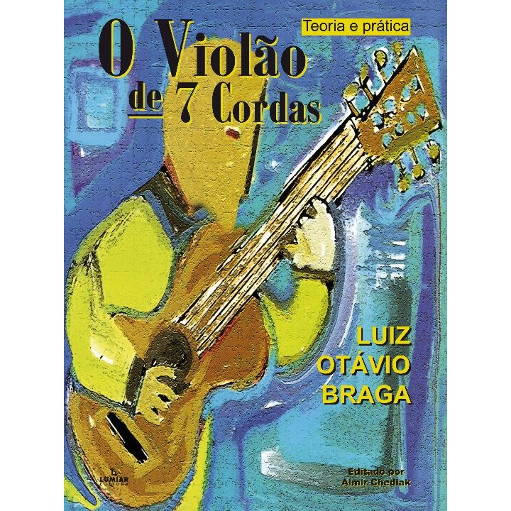 Livro O violão de 7 cordas ( Teoria e prática )