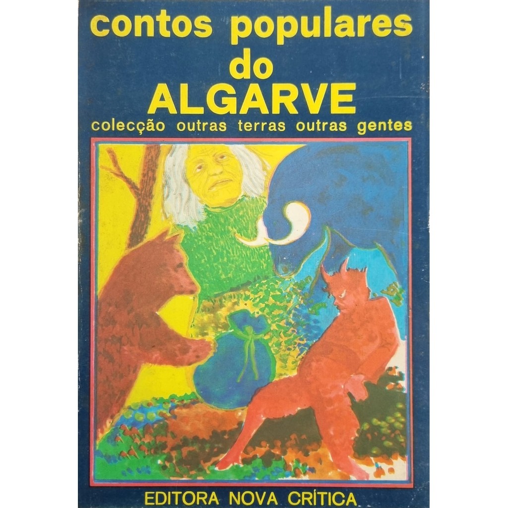 Livro Contos Populares Do Algarve Colecção Outras Terras Outras Gentes Volume 1 de Coordenação Viale Mout... 7383502