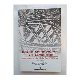 Desafios Contemporâneos Em Comunicação de Ricardo Ferreira Freitas, Luciane Lucas 6478553