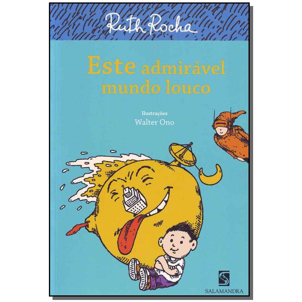Este Admiravel Mundo Louco - 03ed - (moderna) - Rocha, Ruth