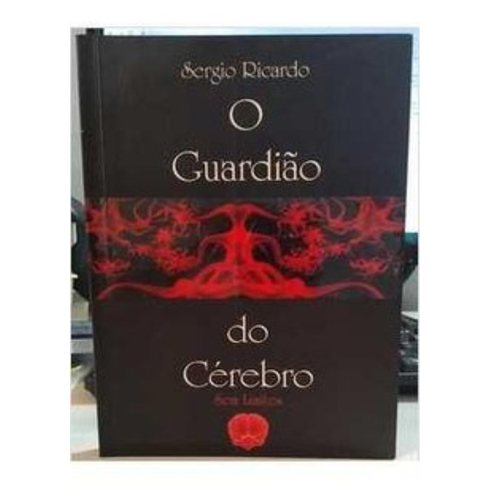 O Guardião de Cérebro - Sem Limites autor Sergio Ricardo