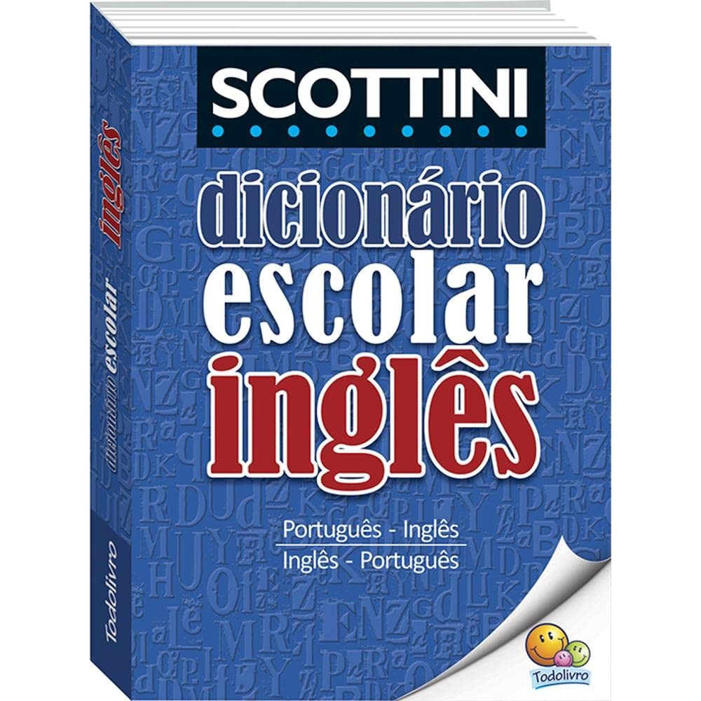 Scottini | Dicionário Escolar de Inglês