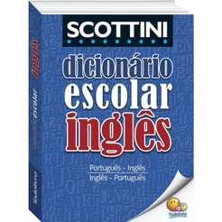 Scottini | Dicionário Escolar de Inglês