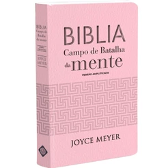 Bíblia Sagrada Campo de Batalha da Mente | Versão Amplificada | Joyce Meyer | Capa Luxo Rosa