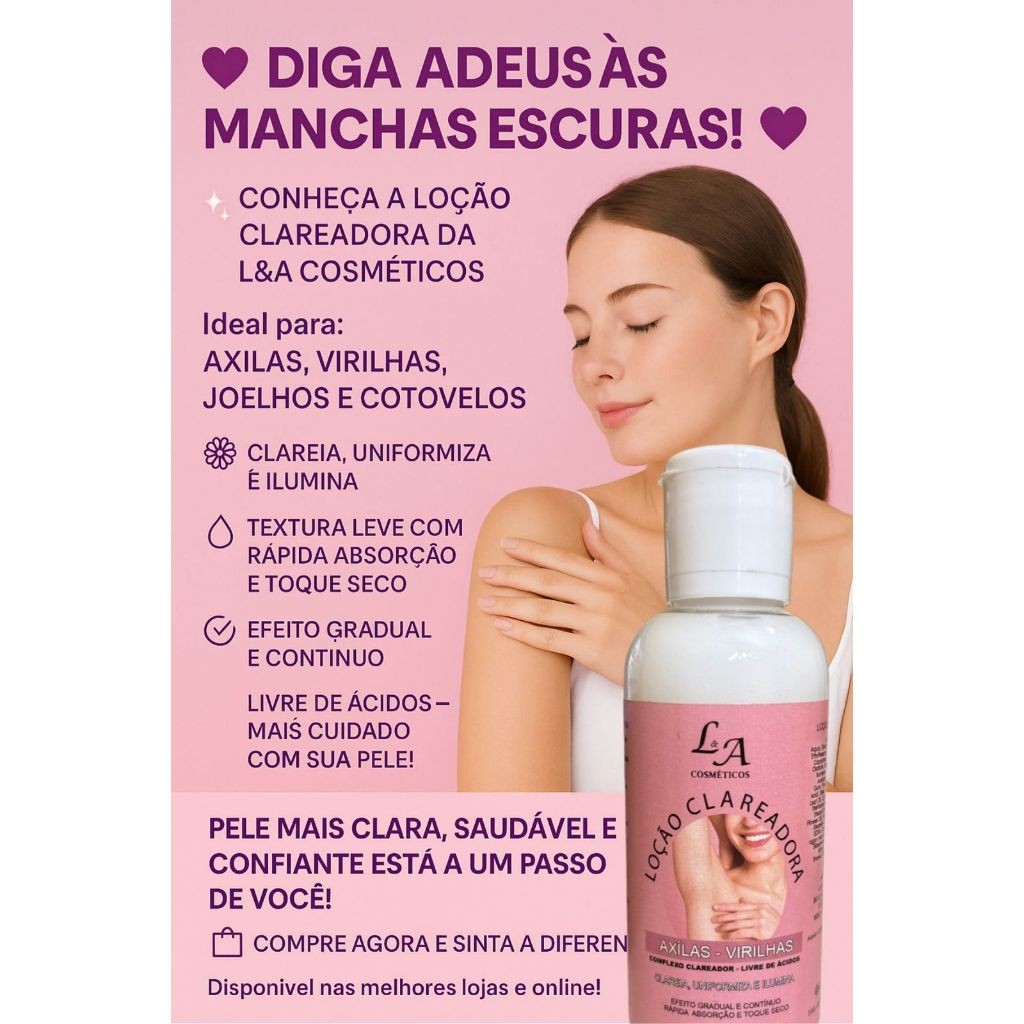 Creme clareador para axilas, virilhas, joelhos e pernas(EMBALAGEM NOVA)