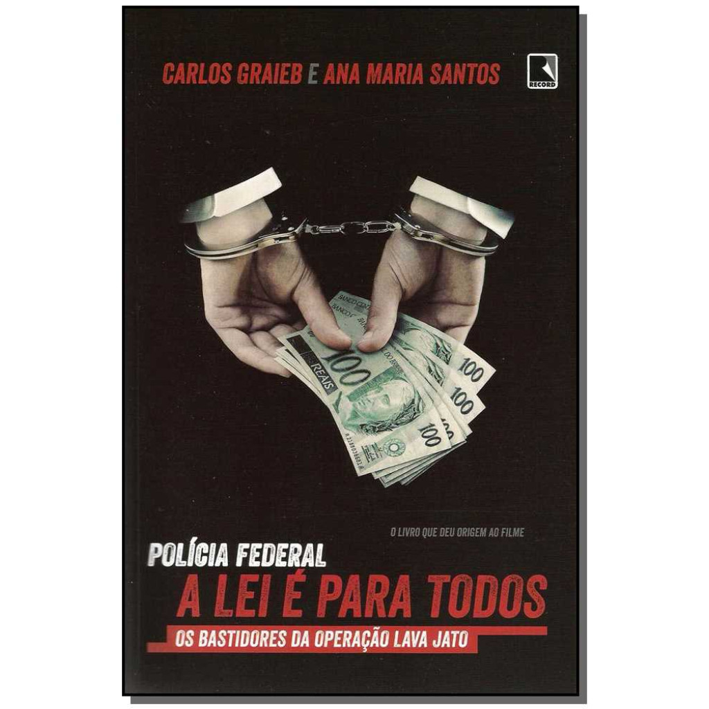 Polícia federal: a lei é para todos
