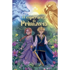 A esperança da primavera – A continuação de “A escolha do Verão” e o segundo livro da série A Orige