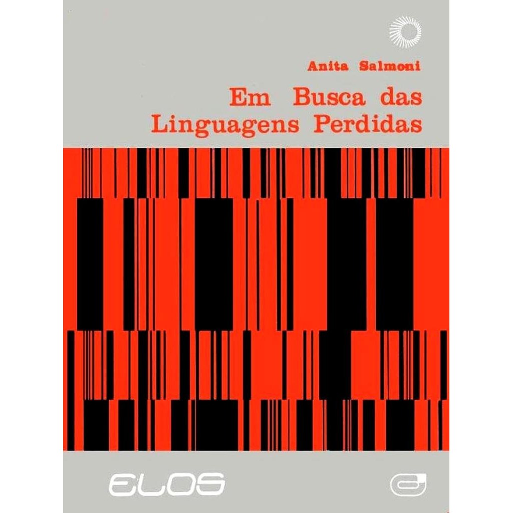 Livro: Em busca das Linguagens Perdidas Autor: Anita Salmoni (Outlet)