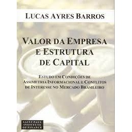 Valor da empresa e estrutura de capital autor Lucas Ayres Barros