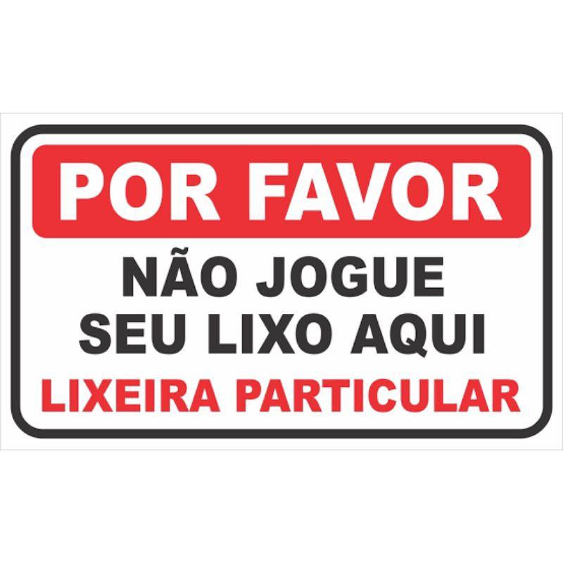 Placa Informação Por Favor Não Jogue Lixo Aqui Lixeira Particular  20x30 em Oferta na Shopee