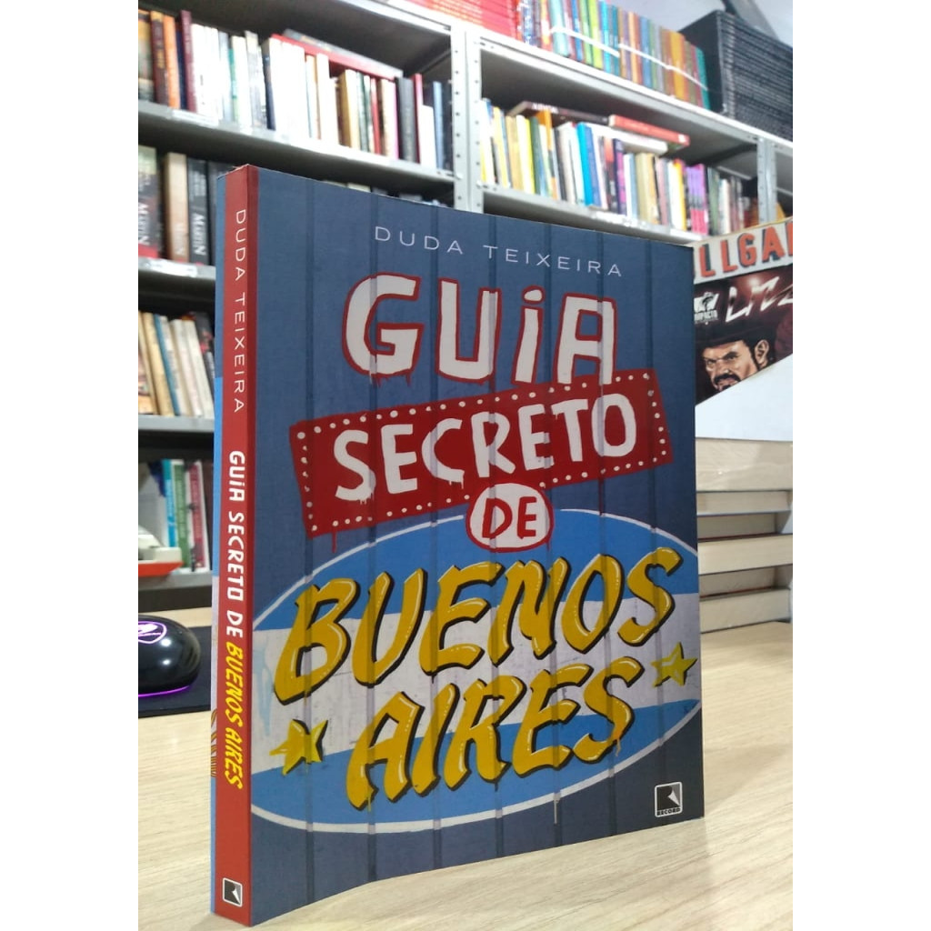 GUIA SECRETO DE BUENOS AIRES autor DUDA TEIXEIRA