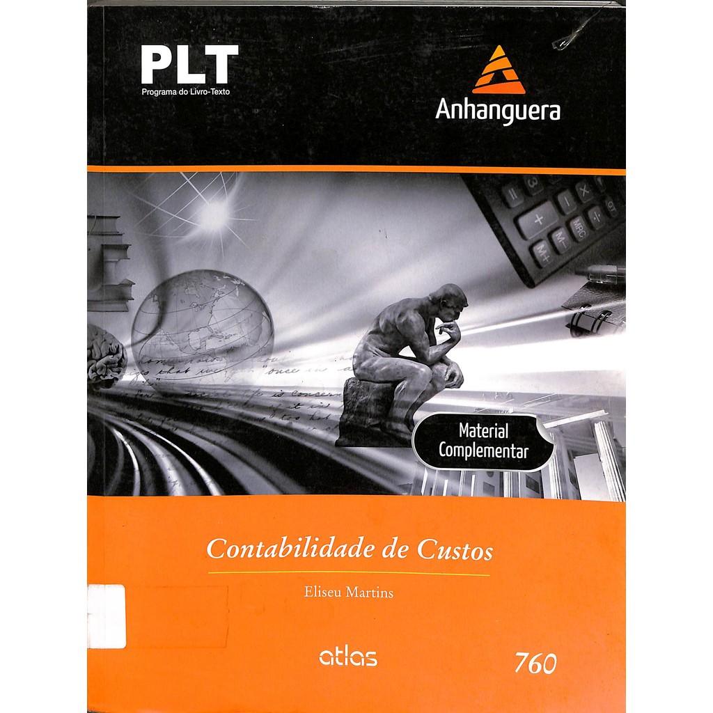 LIVRO PLT 760 - Contabilidade de Custos 10ª Edição - Eliseu Martins