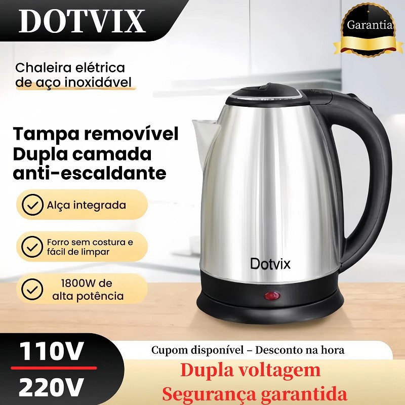 Chaleira Elétrica de Inox 127V/220V ,1500W . 1.8L  – Ferve Água Rápido+Desligamento Automático
