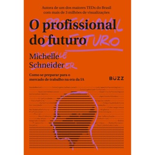 O profissional do futuro - Buzz Editora em Oferta na Shopee