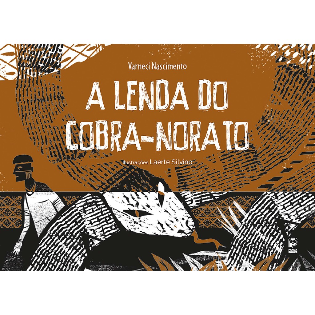 LENDA DO COBRA-NORATO, A - NASCIMENTO, VARNECI - PANDA BOOKS