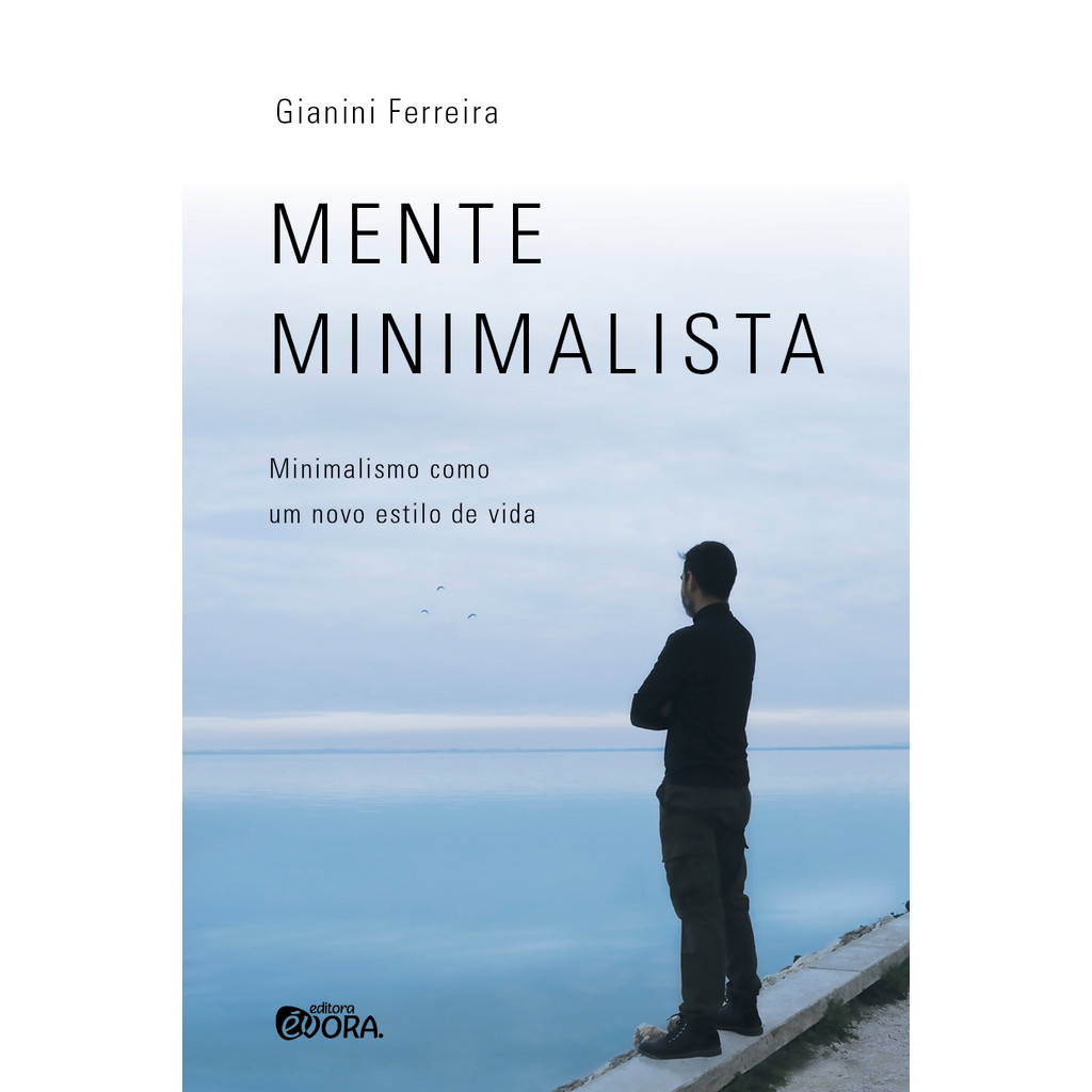 Livro Mente minimalista: minimalismo como um novo estilo de vida