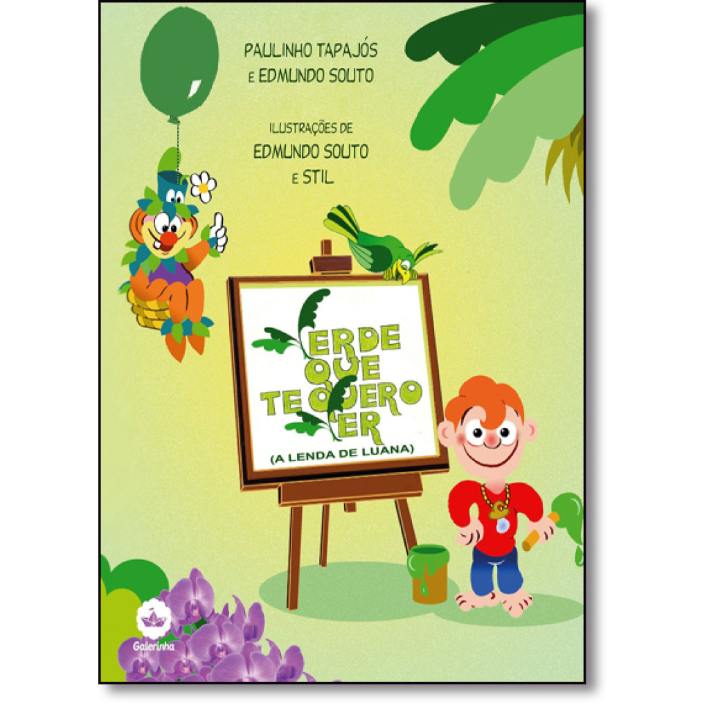 Verde que te Quero Ver: A Lenda de Luana