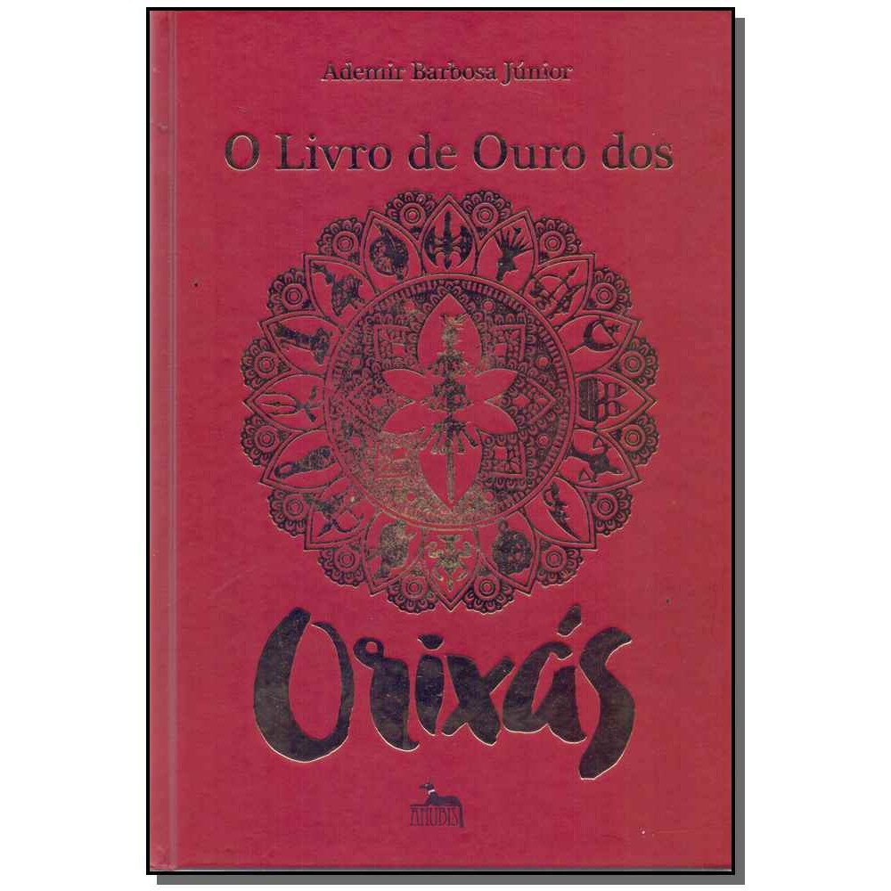 Livro O Livro De Ouro Dos Orixás