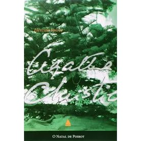 O natal de Poirot: Um caso de Hercule Poirot autor Agatha Christie