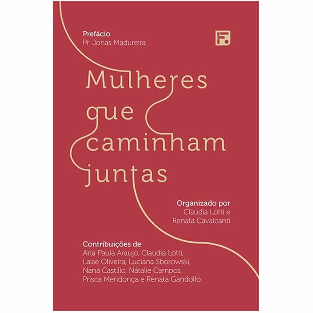 Mulheres que caminham juntas | Claudia Lotti & Renata Cavalcanti