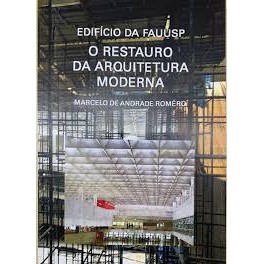 O Restauro da Arquitetura Moderna de Marcelo De Andrade Romério 7373048
