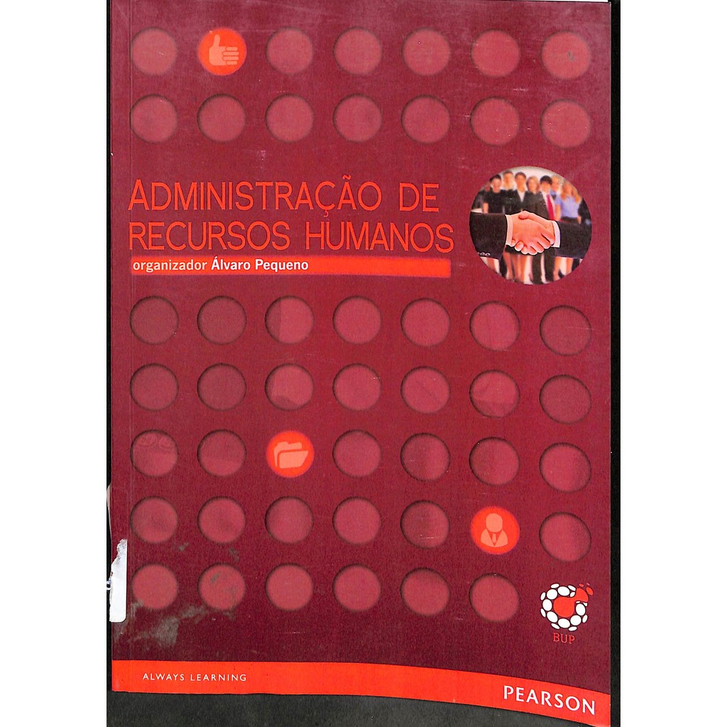 LIVRO ADMINISTRAÇÃO DE RECURSOS HUMANOS - ÁLVARO PEQUENO