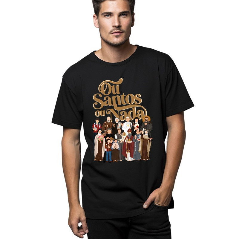 [Camiseta Premium em Algodão Puro]GXG Camiseta Ou Santos Ou Nada Santa Teresinha Carlo Acutis São João Paulo  São Franci