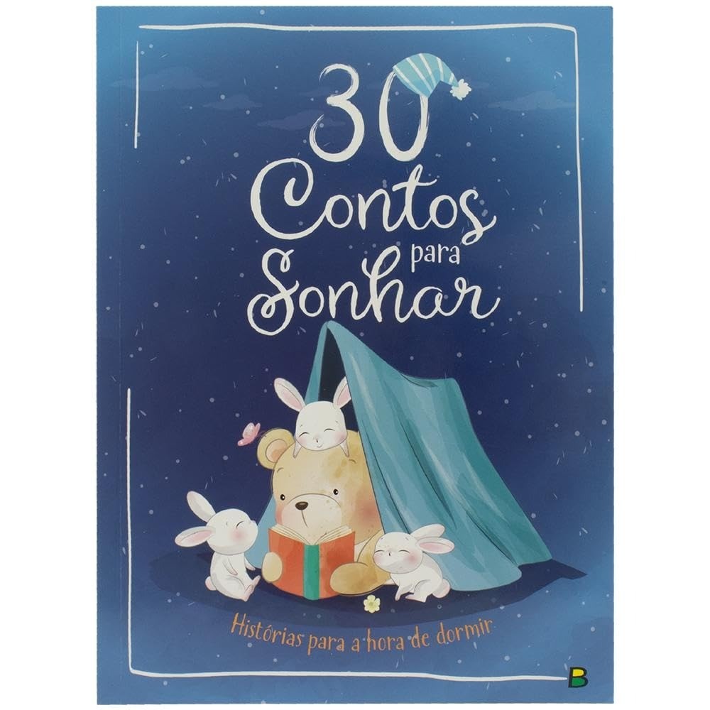 30 Contos para Sonhar | Histórias para a hora de dormir
