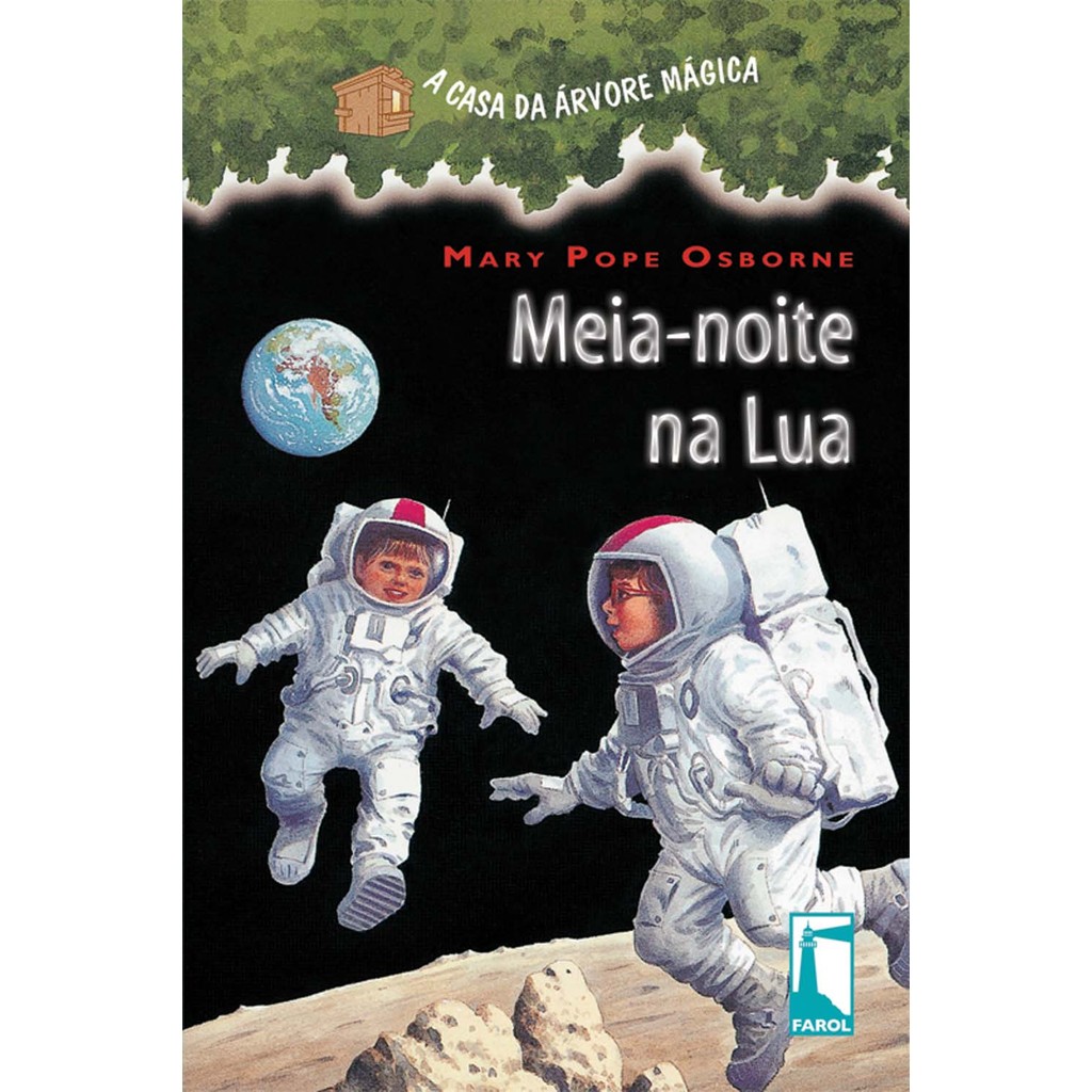 Casa Da Arvore Magica - Meia-noite Na Lua - Farol Literario