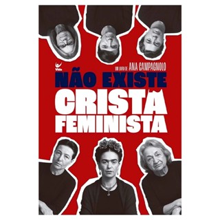 Não Existe Cristã Feminista | Ana Campagnolo em Oferta na Shopee