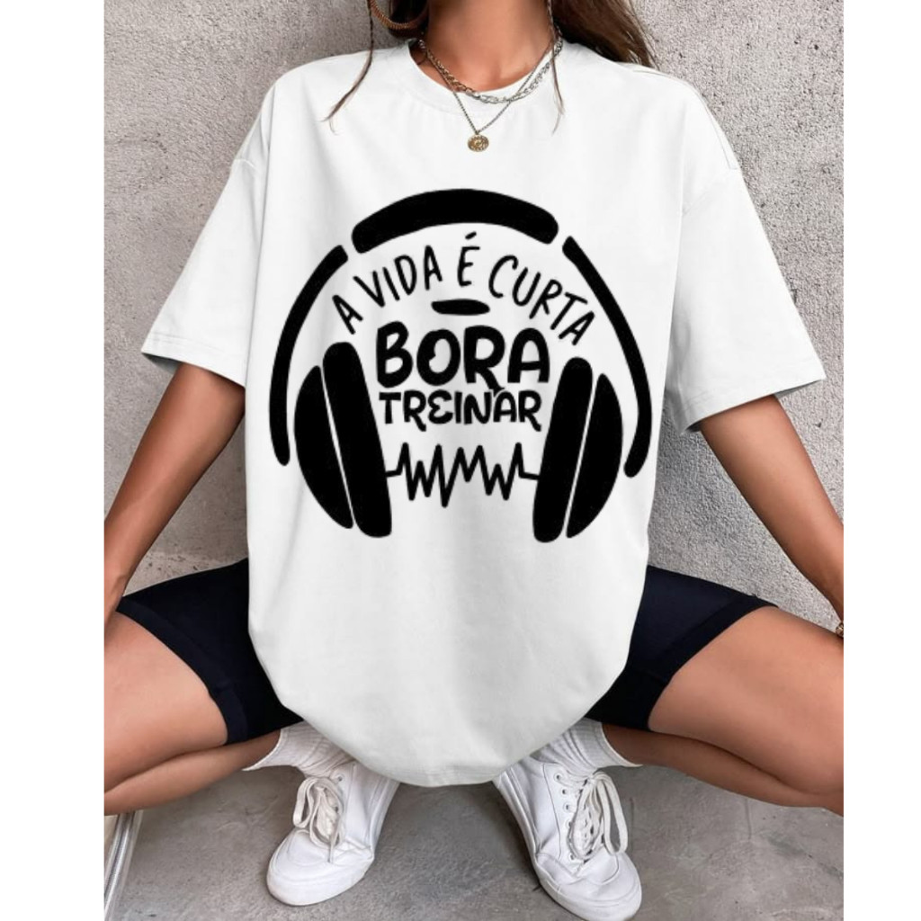 Camiseta Oversized Estampada Bora Treinar Frase Motivacional Academia Streetwear Unissex
