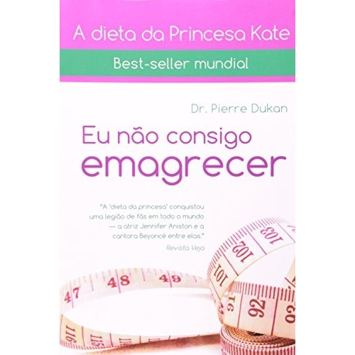 Livro Eu Não Consigo Emagrecer de Pierre Dukan 7370602