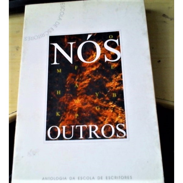 Nós Outros - Antologia Literária de Escola de Escritores 5824381
