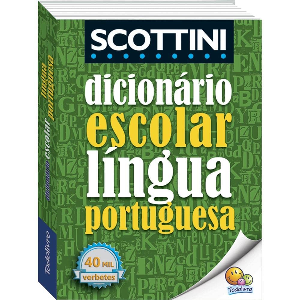Scottini | Dicionário Escolar da Língua Portuguesa