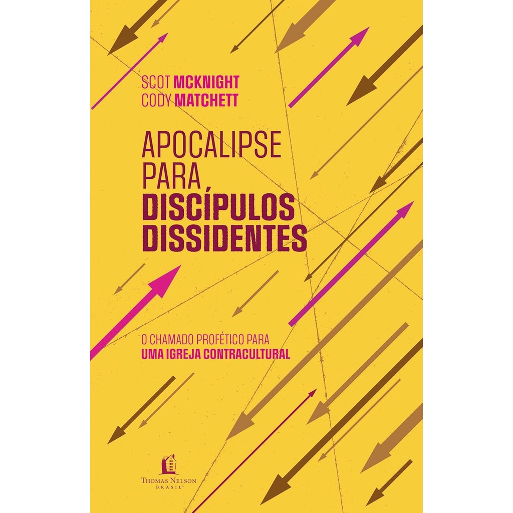 Apocalipse para Discípulos Dissidentes | O Chamado Profético para uma Igreja Contracultural em Oferta na Shopee