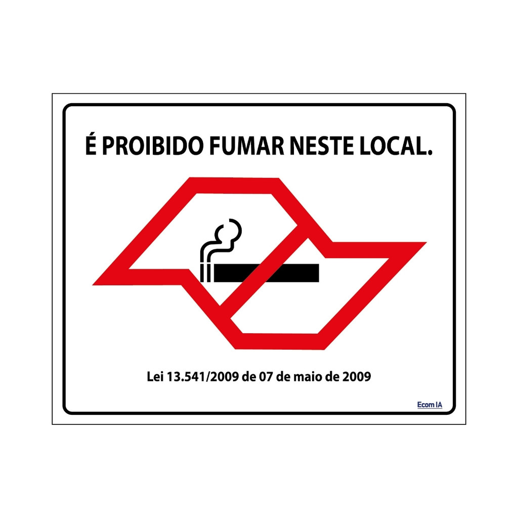 Placa De Sinalização É Proibido Fumar Neste Local 25x20 Ecom IA - P-5/2 F9e em Oferta na Shopee