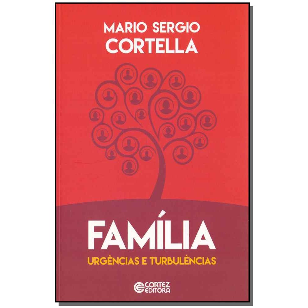 Família: Urgências E Turbulências, De Cortella, Mario Sergio. Editorial Cortez Editora E Livraria Ltda, Capa Mole Em Por