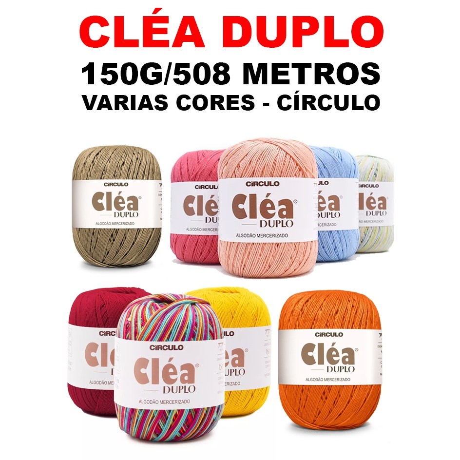 Linha Cléa Duplo 150g 508m - Círculo - 100% Algodão - CORES LISAS E MULTICOLOR em Oferta na Shopee