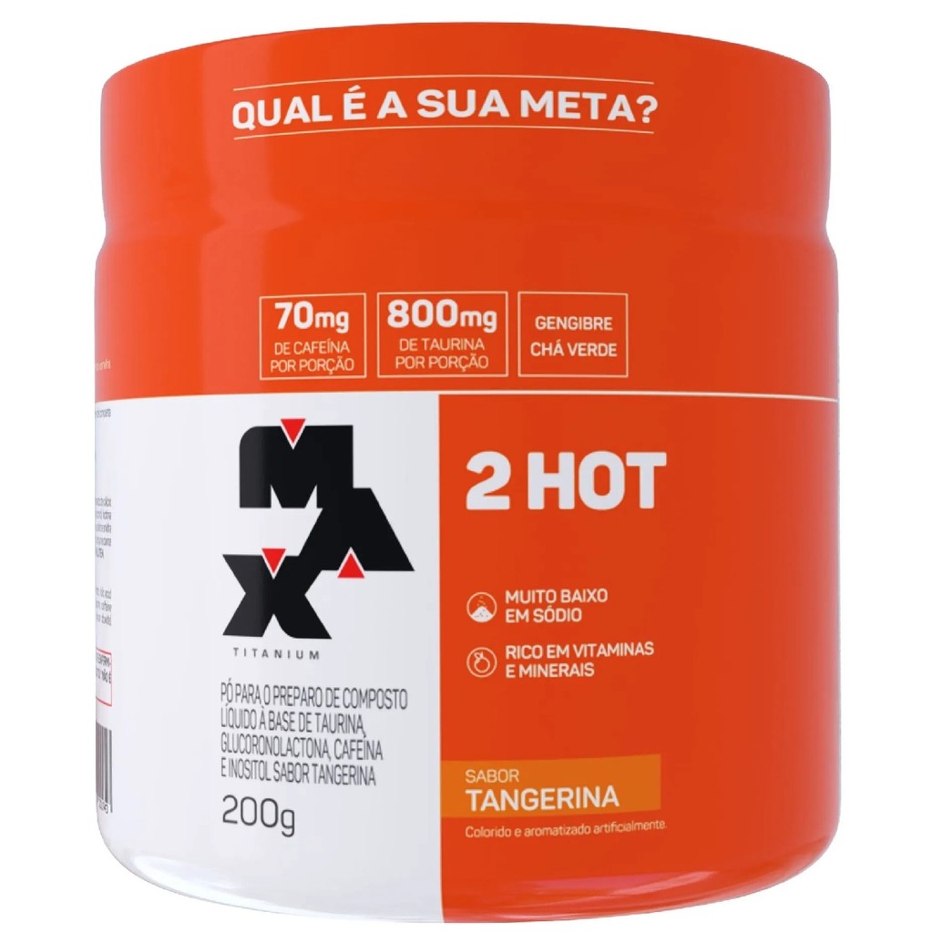 2Hot Pote 200g Max Titanium / Tangerina em Oferta na Shopee