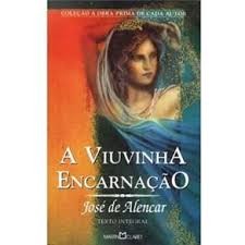 A Viuvinha / Encarnação de José de Alencar 6909054